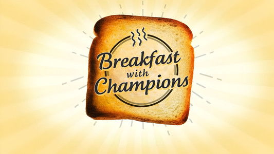 Breakfast with Champions