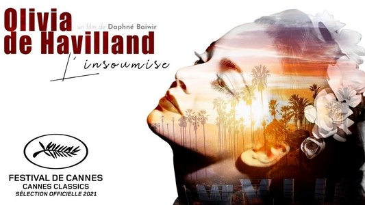 Olivia de Havilland, l'insoumise