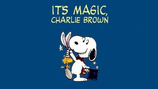 It's Magic, Charlie Brown