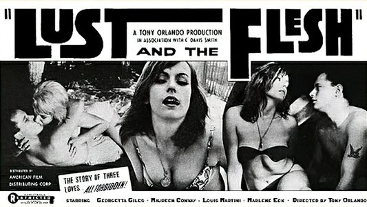 Lust and the Flesh