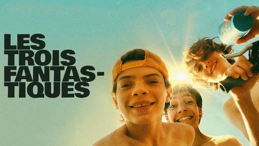 Les Trois Fantastiques
