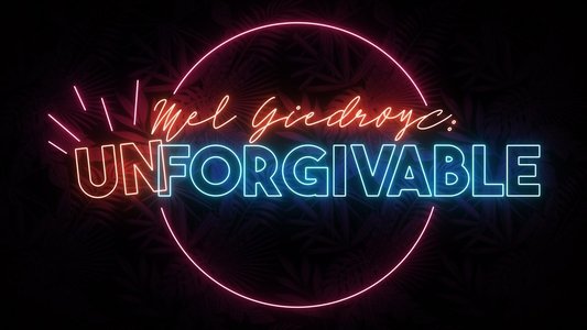Mel Giedroyc: Unforgivable