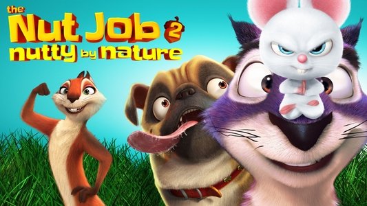 The Nut Job 2: Nutty by Nature