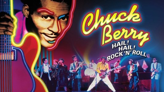 Chuck Berry - Hail! Hail! Rock 'n' Roll