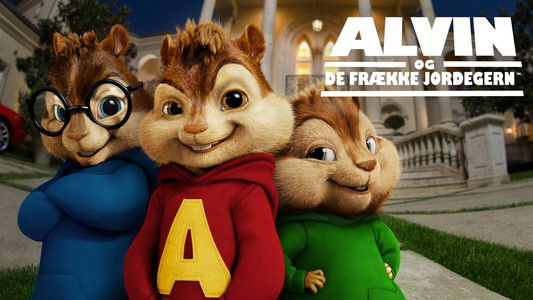 Alvin and the Chipmunks