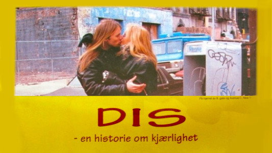 Dis: En Historie om Kjærlighet