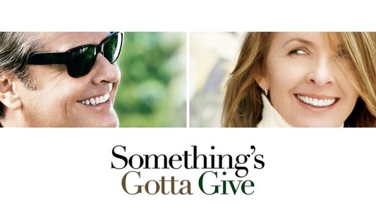 Something's Gotta Give