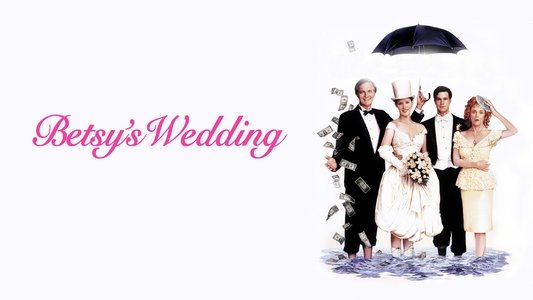 Betsy's Wedding