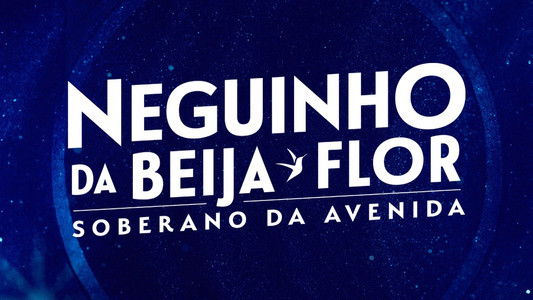 Neguinho da Beija-Flor - Soberano da Avenida