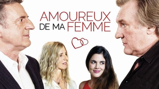 Amoureux de ma femme