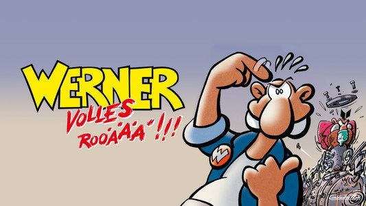 Werner - Volles Rooäää!!!