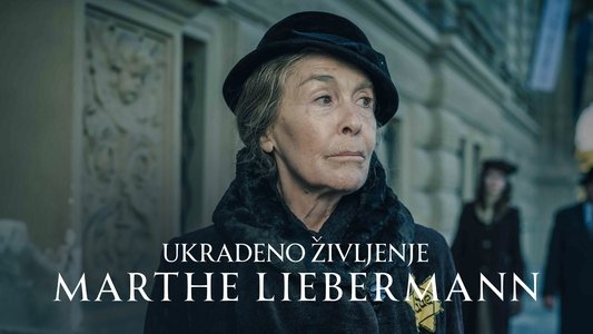 Martha Liebermann – Ein gestohlenes Leben