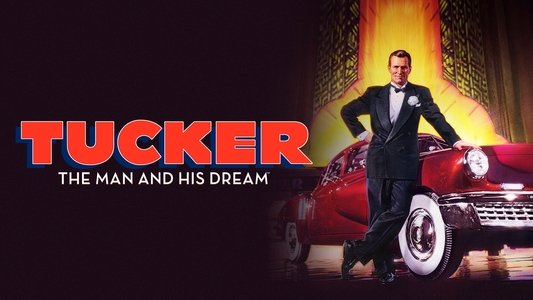 Tucker: The Man and His Dream