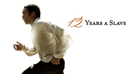 12 Years a Slave