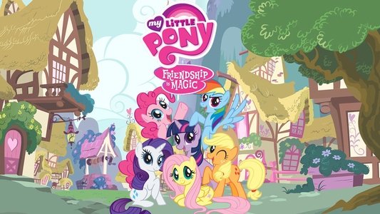 My Little Pony: Friendship Is Magic