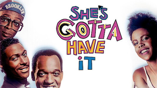 She's Gotta Have It