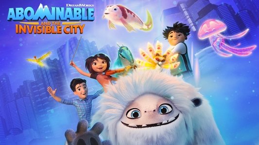 Abominable and the Invisible City