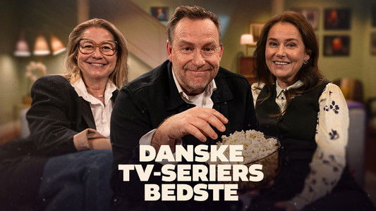 Danske tv-seriers bedste