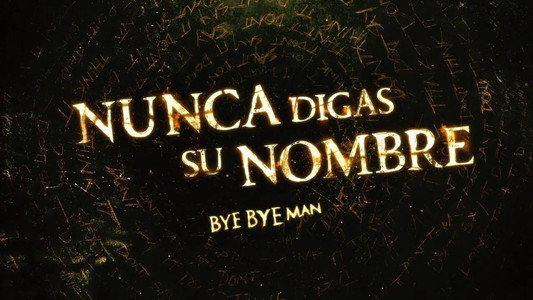 The Bye Bye Man