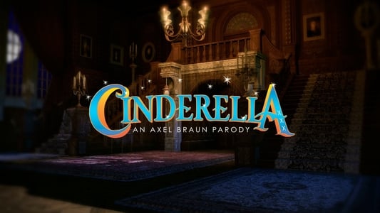 Cinderella Xxx An Axel Braun Parody 2014 — The Movie Database Tmdb