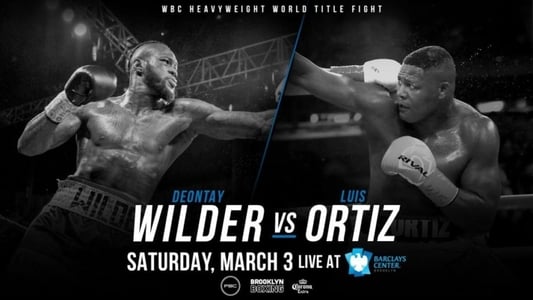 image: Deontay Wilder vs Luis Ortiz