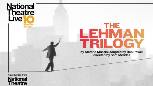 The Lehman Trilogy - NT Live