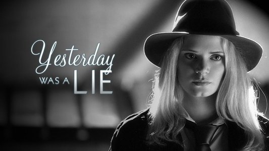 Yesterday Was a Lie on FREECABLE TV
