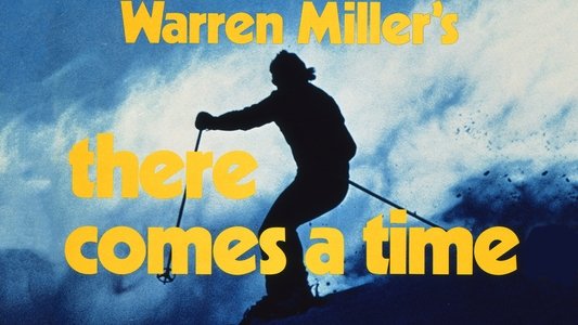 There Comes a Time on FREECABLE TV