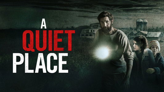 A Quiet Place