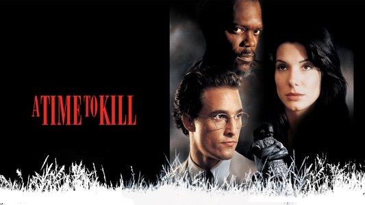 A Time to Kill