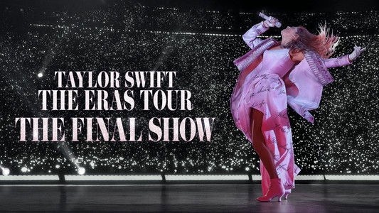 Taylor Swift | The Eras Tour | The Final Show