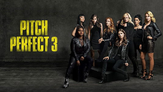 Pitch Perfect 3