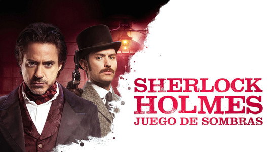 Sherlock Holmes: A Game of Shadows