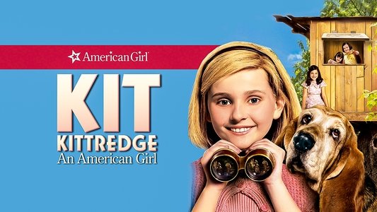 Kit Kittredge: An American Girl