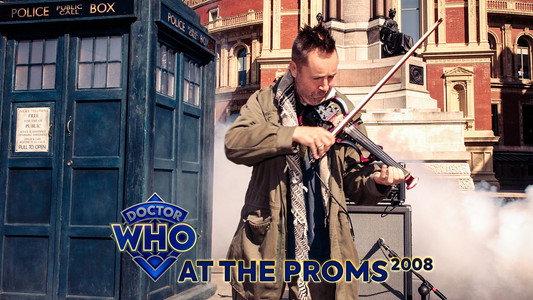 Doctor Who: Music of the Spheres - Doctor Who at the Proms 2008