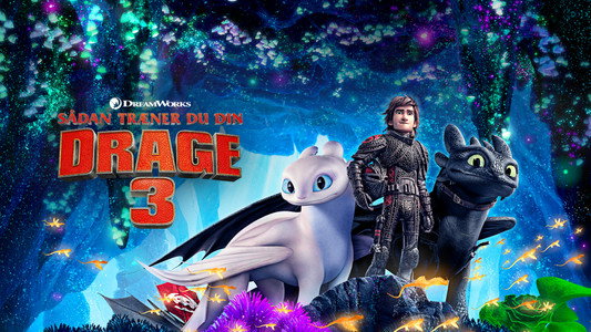 How to Train Your Dragon: The Hidden World