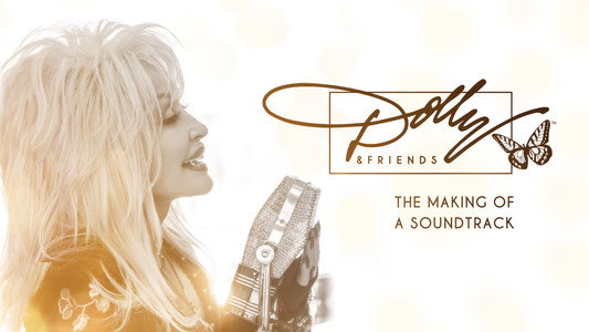 Dolly & Friends: The Making of a Soundtrack