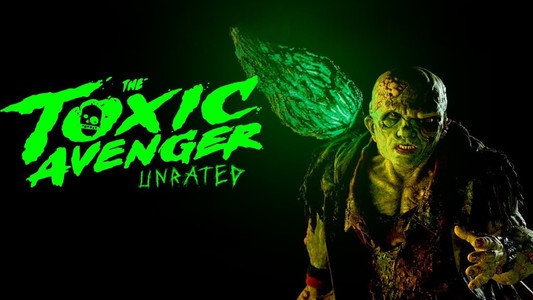 The Toxic Avenger Unrated
