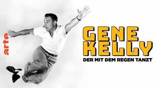 Gene Kelly: An American in Hollywood