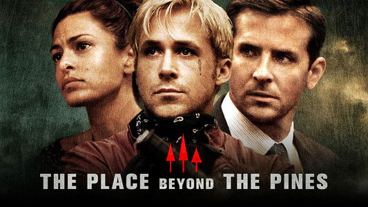 The Place Beyond the Pines