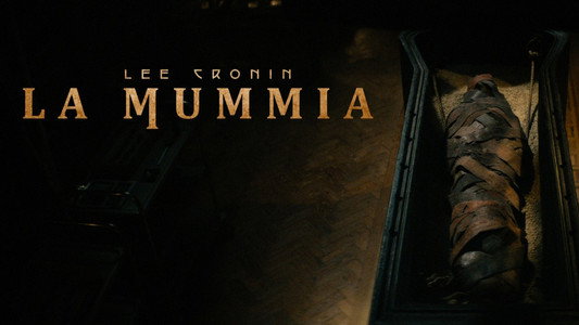 Lee Cronin's The Mummy