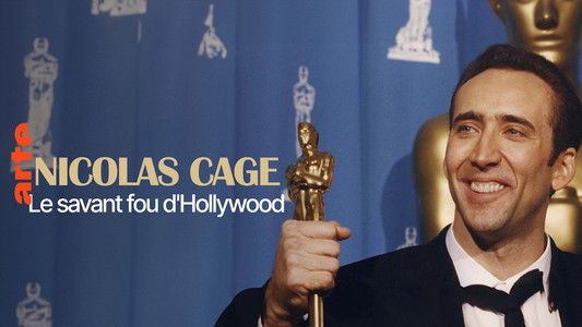 Nicolas Cage: Hollywood's Mad Genius