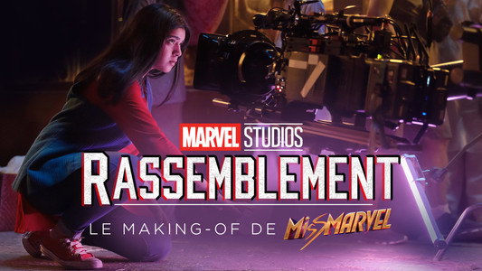 Marvel Studios Assembled: The Making of Ms. Marvel