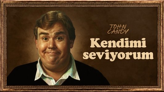 John Candy: I Like Me