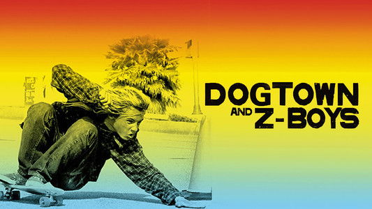 Dogtown and Z-Boys