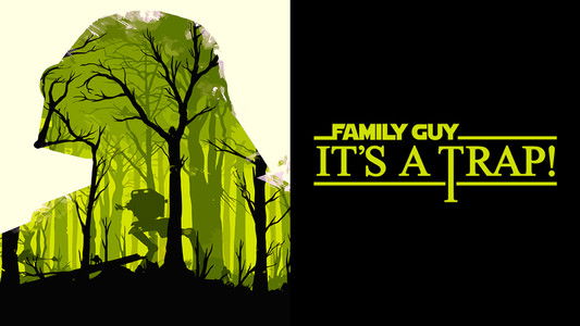 Family Guy Presents: It's a Trap!