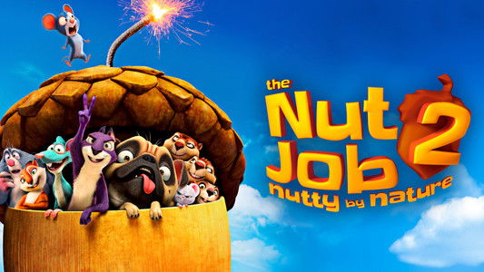 The Nut Job 2: Nutty by Nature