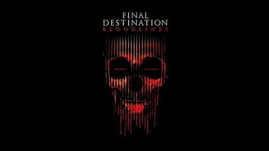 Final Destination Bloodlines