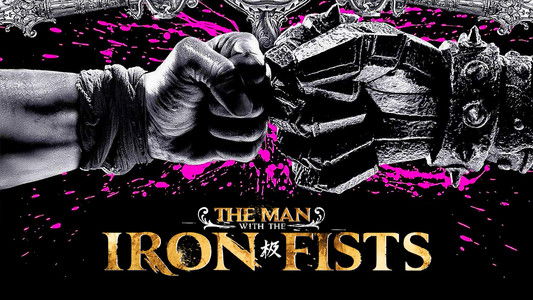 The Man with the Iron Fists