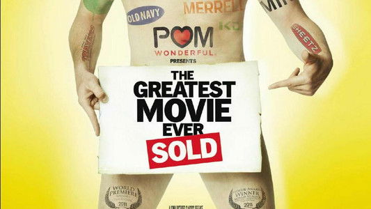 POM Wonderful Presents: The Greatest Movie Ever Sold